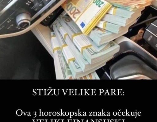 STIŽU VELIKE PARE: Ova 3 horoskopska znaka očekuje VELIKI FINANSIJSKI DOBITAK početkom godine – BLAGO VAMA