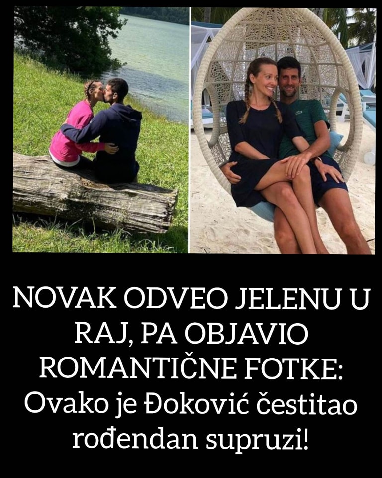 NOVAK ODVEO JELENU U RAJ, PA OBJAVIO ROMANTIČNE FOTKE: Ovako je Đoković čestitao rođendan supruzi!