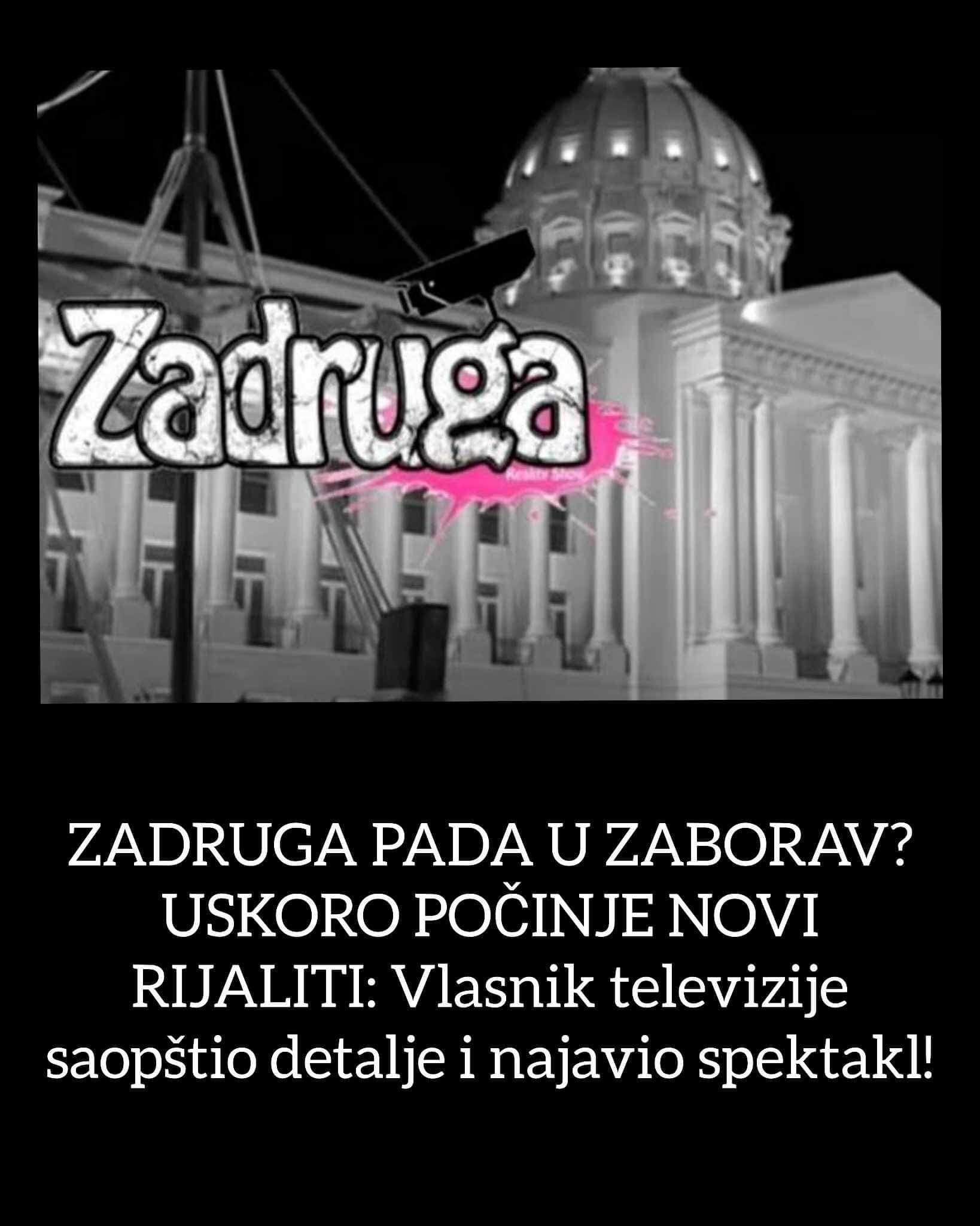 ZADRUGA PADA U ZABORAV? USKORO POČINJE NOVI RIJALITI: Vlasnik televizije saopštio detalje i najavio spektakl!