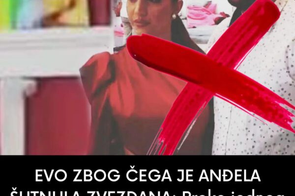 EVO ZBOG ČEGA JE ANĐELA ŠUTNULA ZVEZDANA: Preko jednog nije mogla da mu PREĐE i nikakve veze nema sa njenim RODITELJIMA