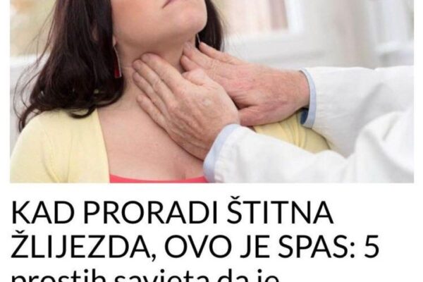 KAD PRORADI ŠTITNA ŽLIJEZDA, OVO JE SPAS: 5 prostih savjeta da je dovedete u red – jednu grešku svi prave, a NAJVIŠE ŠTETI