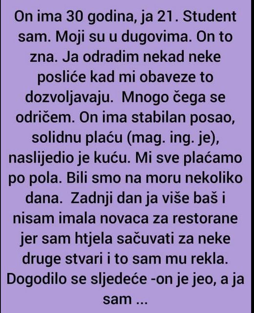 “On Ima 30 Godina, Ja 21. Student Sam”