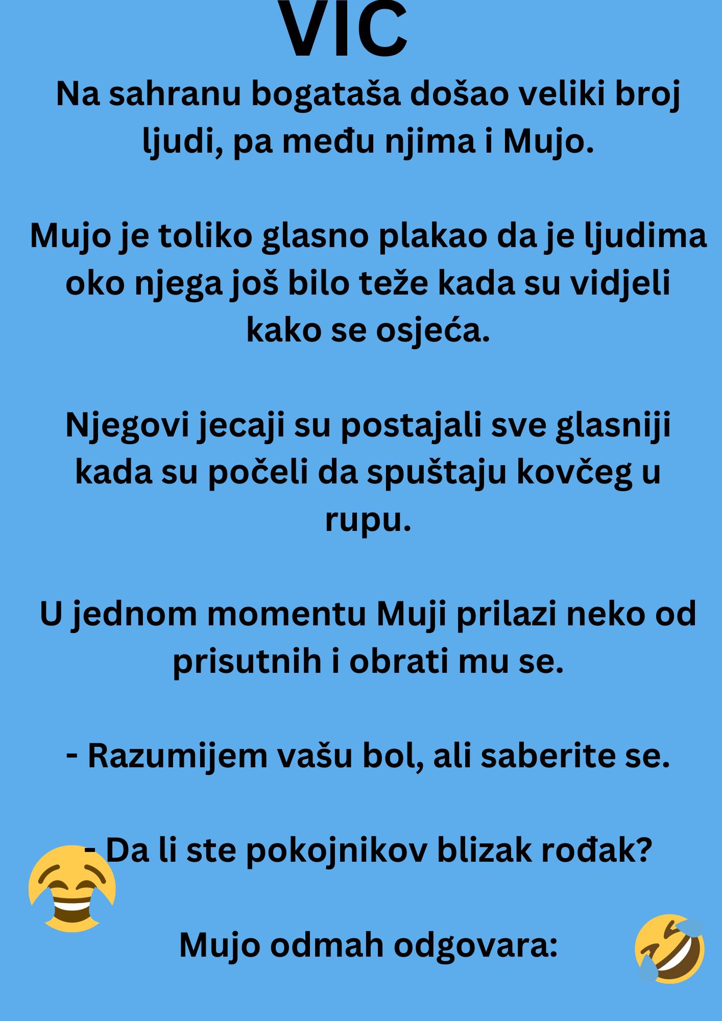 VIC DANA: Mujo na sahrani bogataša