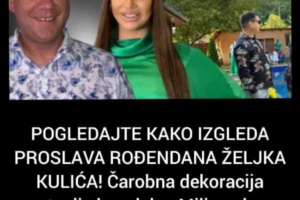 POGLEDAJTE KAKO IZGLEDA PROSLAVA ROĐENDANA ŽELJKA KULIĆA! Čarobna dekoracija ostavlja bez daha, Miljana kao prava domaćica DOČEKALA Ivana Marinkovića! (VIDEO)