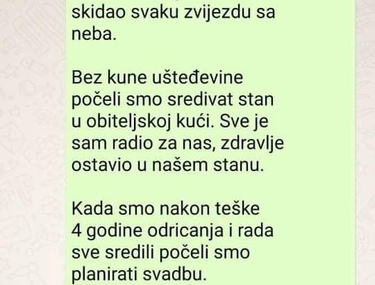 Našla sam čovjeka svog života. Letio je za mene, skidao svaku zvijezdu sa neba.