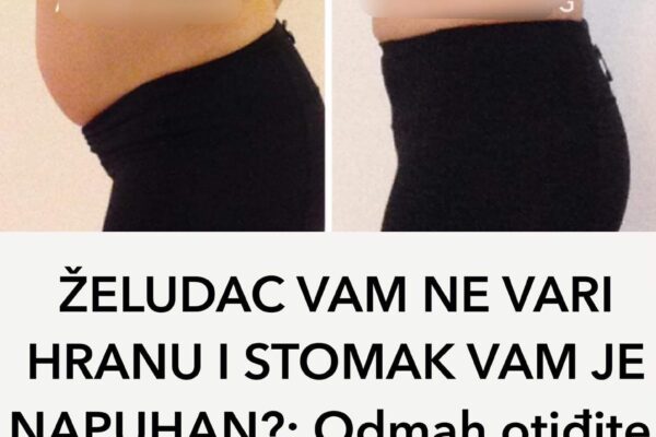 ŽELUDAC VAM NE VARI HRANU I STOMAK VAM JE NAPUHAN?: Odmah otiđite u kuhinju i NAPRAVITE OVO – preporodit ćete se!