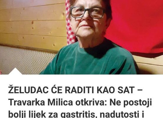 ŽELUDAC ĆE RADITI KAO SAT – Travarka Milica Otkriva: Ne Postoji Bolji Lijek Za Gastritis, Nadutosti I Slabo Varenje Od Ove Moćne Biljke…