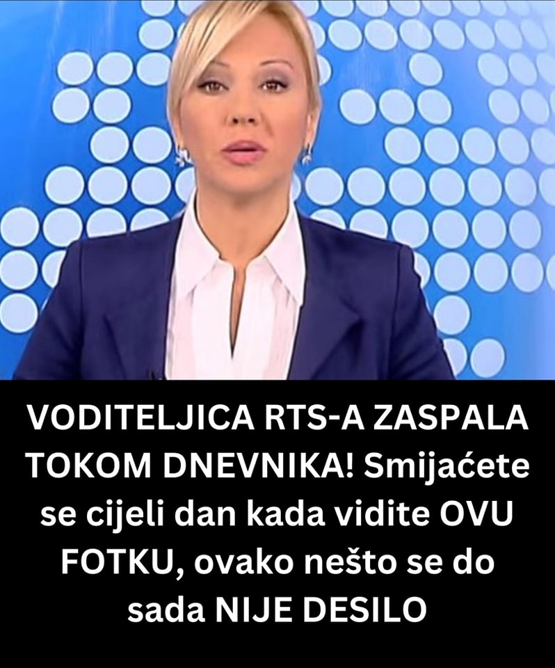 Voditeljica Rts A Zaspala Tokom Dnevnika Smijaćete Se Cijeli Dan Kada Vidite Ovu Fotku Ovako