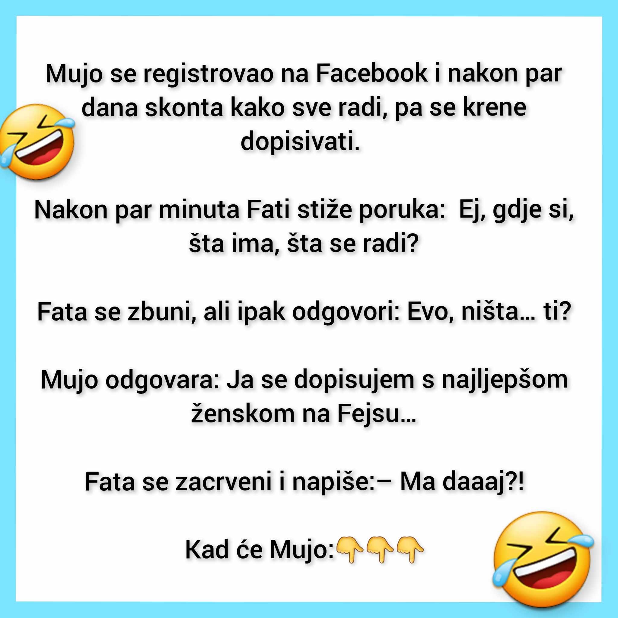 VIC KOJI ĆE VAS NASMIJATI DO SUZA: Mujo i Facebook