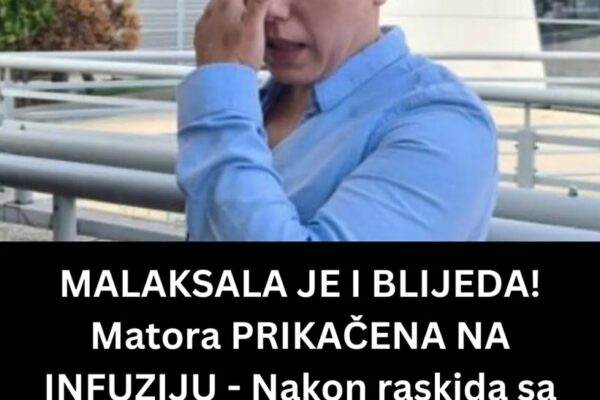 MALAKSALA JE I BLIJEDA! Matora PRIKAČENA NA INFUZIJU – Nakon raskida sa Anitom joj se slošilo? ISPLIVALA FOTOGRAFIJA