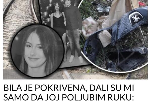 BILA JE POKRIVENA, DALI SU MI SAMO DA JOJ POLJUBIM RUKU: MAJKA DJEVOJČICE (15) KOJA JE POGINULA U NESREĆI NEUTJEŠNA