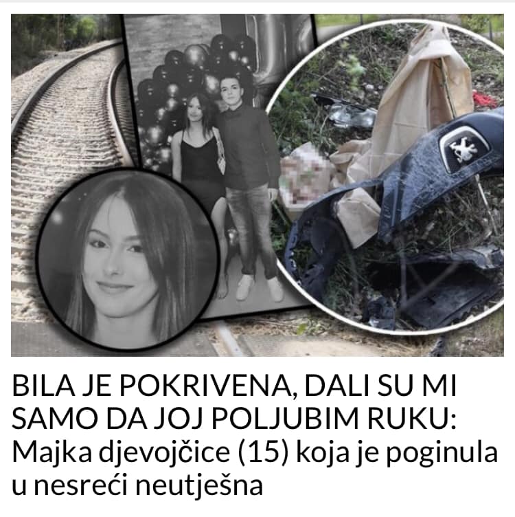 BILA JE POKRIVENA, DALI SU MI SAMO DA JOJ POLJUBIM RUKU: MAJKA DJEVOJČICE (15) KOJA JE POGINULA U NESREĆI NEUTJEŠNA