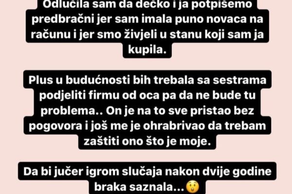 “Odlučila sam da dečko i ja potpišemo predbračni…”