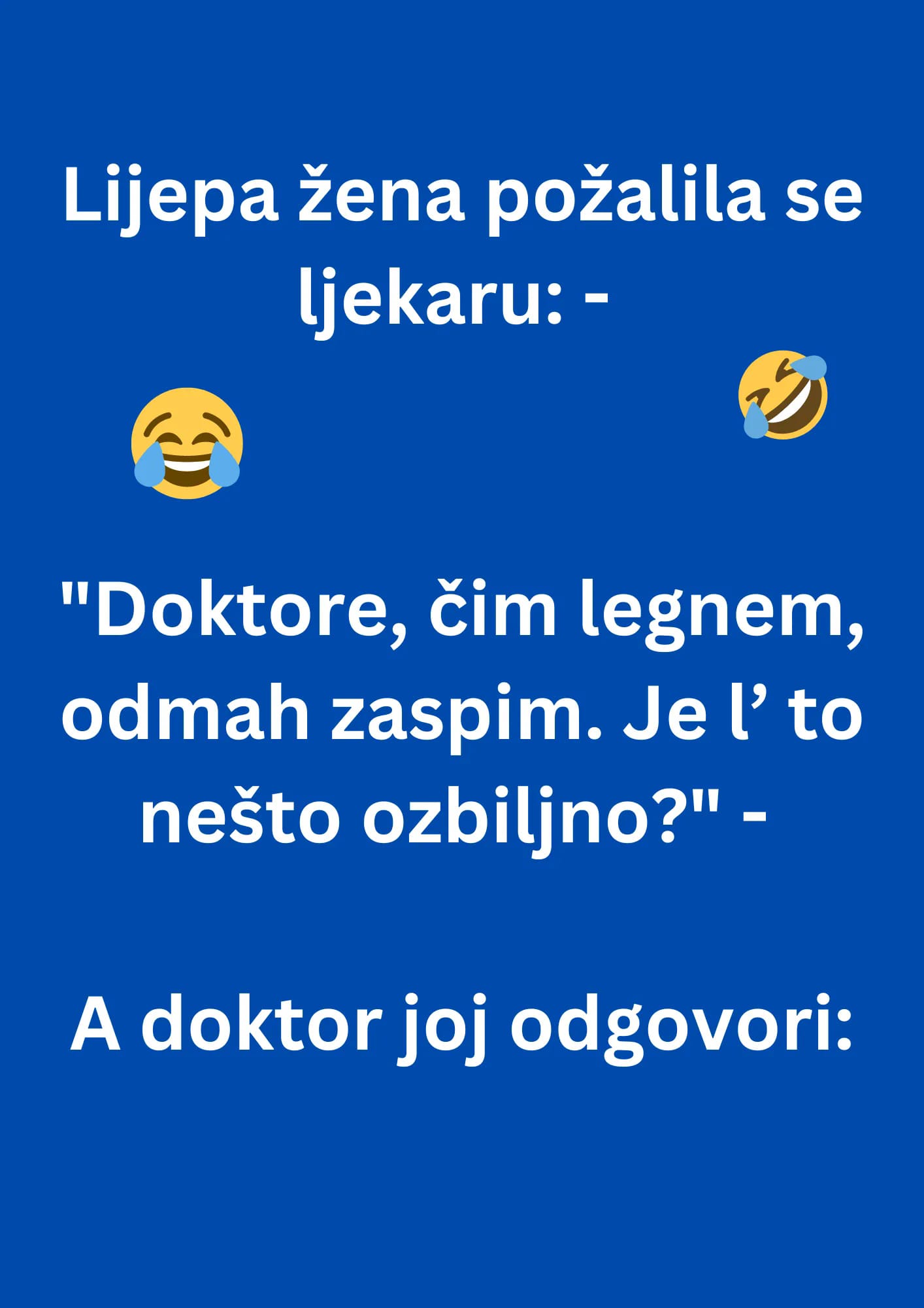 VIC ZA KRAJ DANA: Lijepa žena i doktor