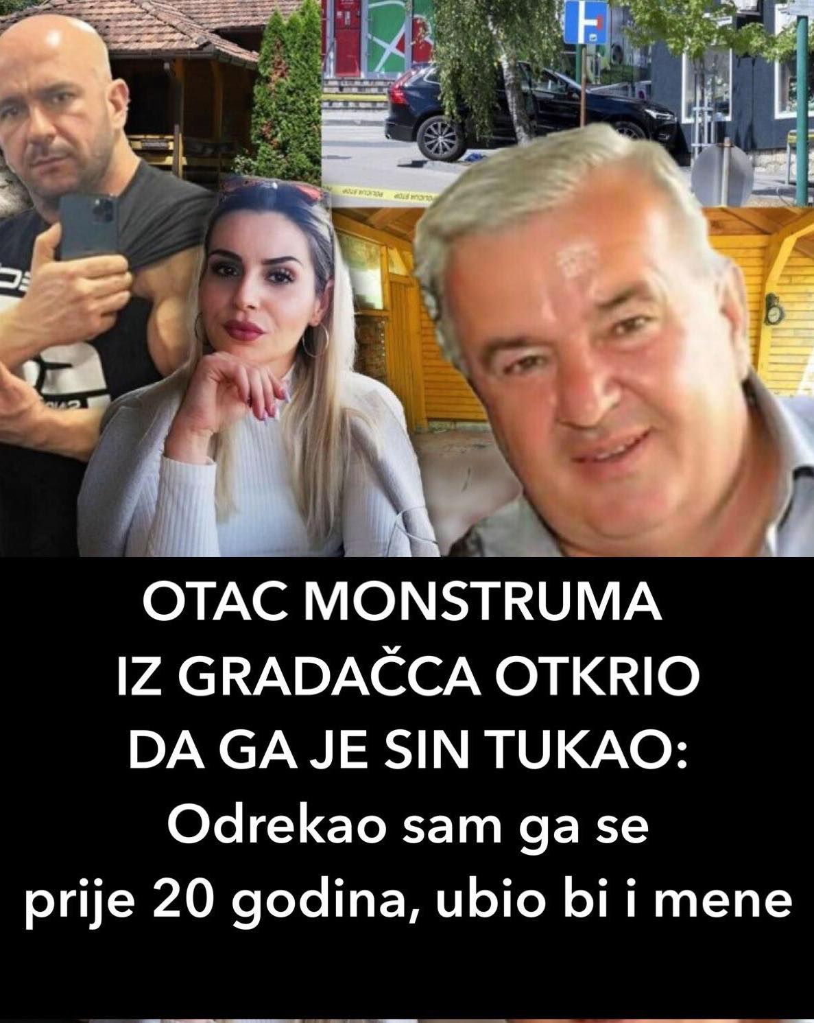 NEMA KO OD PORODICE DA GA SAHRANI! Otac monstruma: Odrekao sam ga se kad je počeo da me TUČE!