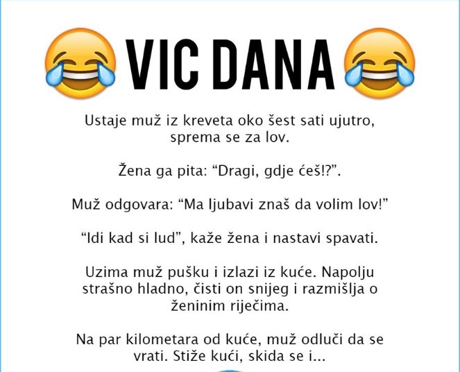 VIC DANA: Kad muž ode u lov