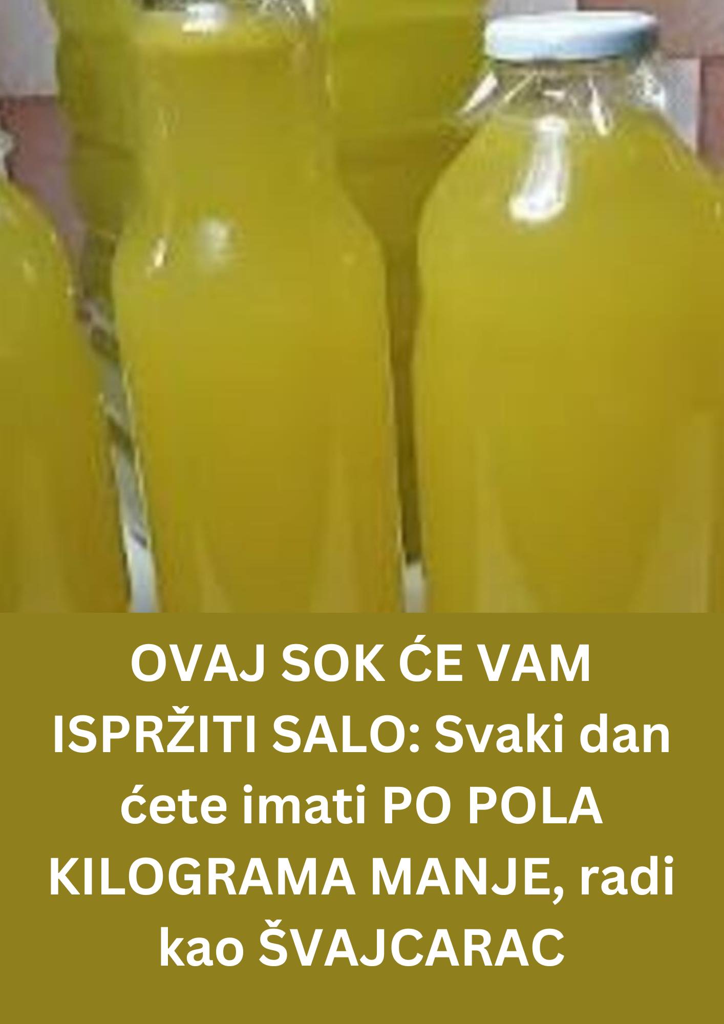 OVAJ SOK ĆE VAM ISPRŽITI SALO: Svaki dan ćete imati PO POLA KILOGRAMA MANJE, radi kao ŠVAJCARAC