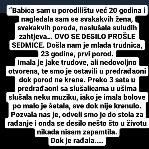 “Babica sam u porodilištu, nagledala sam se svašta, ali ovo što se desilo prošle sedmice…”