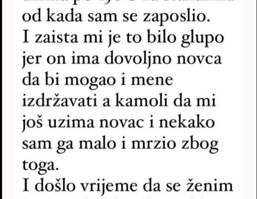 “Otac mi uzima novac od kada sam se zaposlio…”