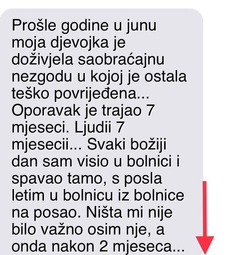 ‘Prošle godine u junu moja djevojka je doživjela saobraćajku..’