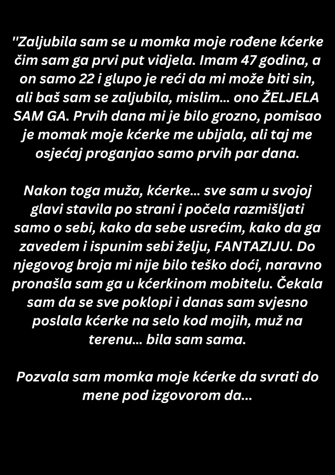 ”Zaljubila sam se u momka moje rođene kćerke…”