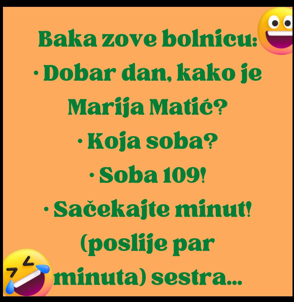 VIC DANA: BAKA ZOVE BOLNICU