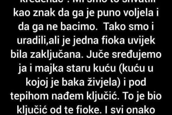 “Moja pokojna baba je na samrti rekla samo jednu riječ …”