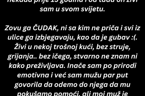 Prije 2 mjeseca sam se udala, a danas sam …