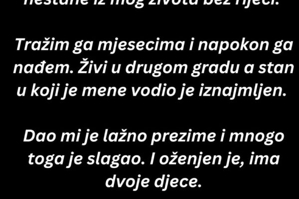 “Mi bili u vezi godinu dana, ja ostanem u drugom stanju i kažem mu”