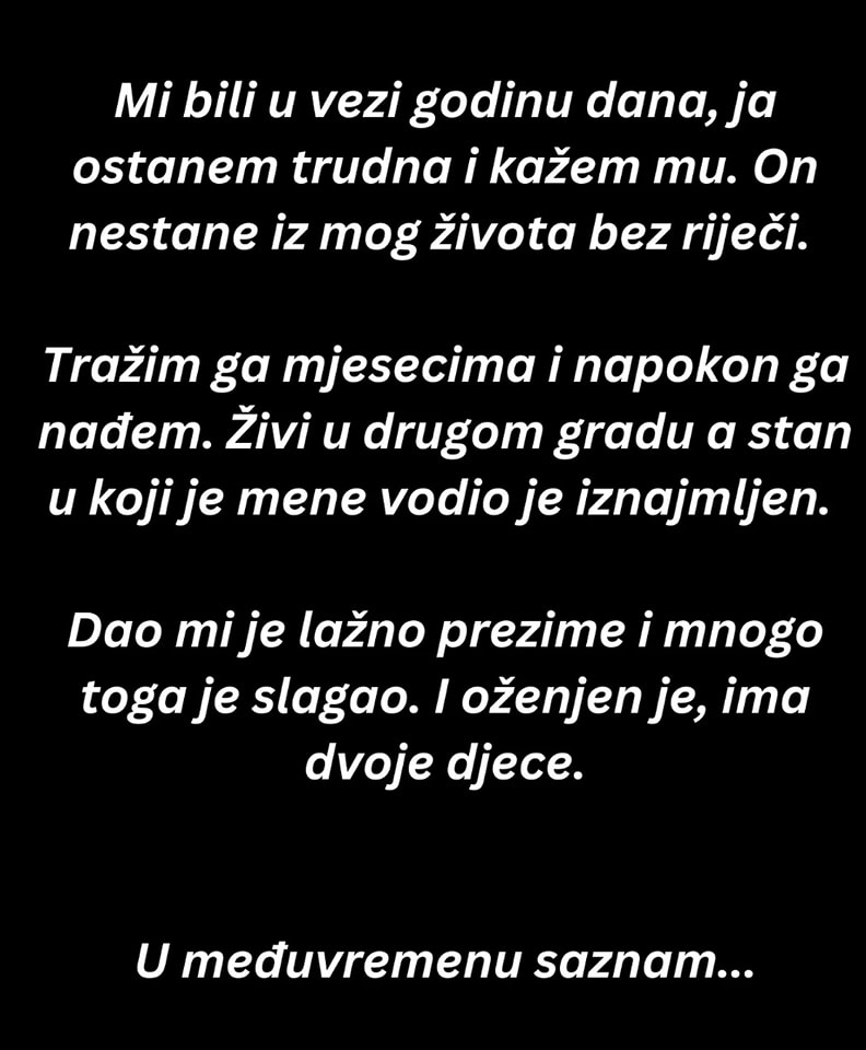 “Mi bili u vezi godinu dana, ja ostanem u drugom stanju i kažem mu”