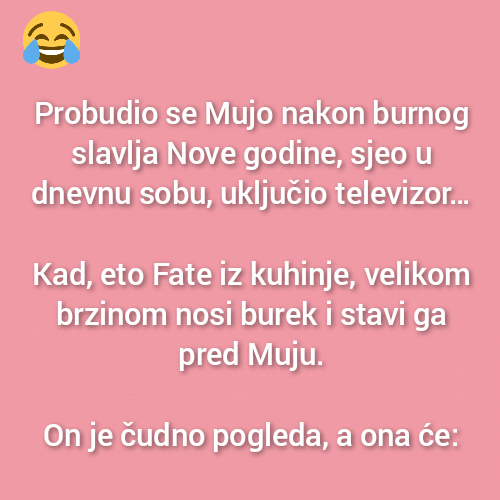 Probudio se Mujo nakon burnog slavlja Nove godine