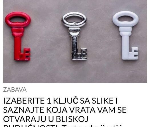 IZABERITE 1 KLJUČ SA SLIKE I SAZNAJTE KOJA VRATA VAM SE OTVARAJU U BLISKOJ BUDUĆNOSTI: Test podsvijesti i skrivenih želja