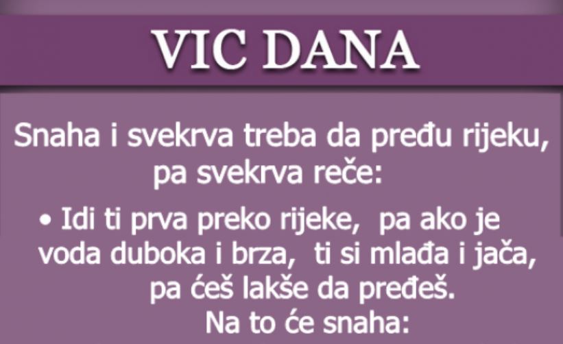 VIC DANA: Snaha i rijeka