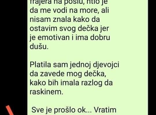 “Našla Sam Dobrostojećeg Frajera”