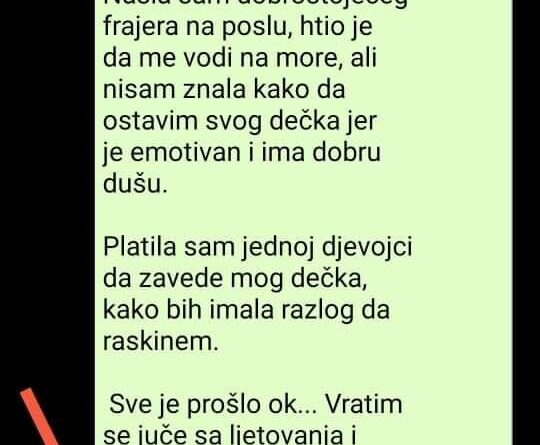 “Našla Sam Dobrostojećeg Frajera”