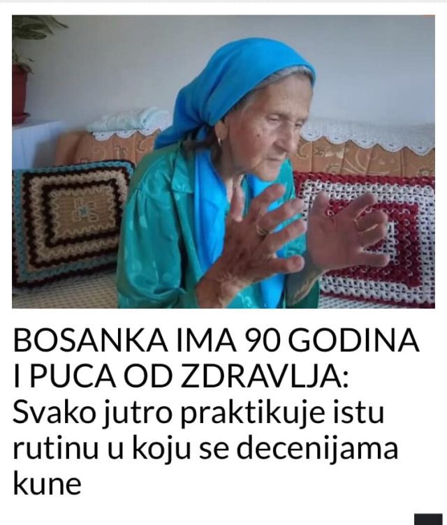 Bosanka je u 90. godini otkrila tajnu dugovječnosti