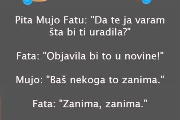 VIC: Šta bi Fata uradila kad bi je Mujo prevario