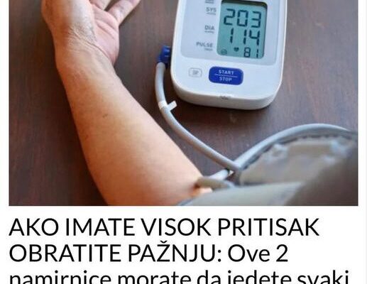 AKO IMATE VISOK PRITISAK OBRATITE PAŽNJU: Ove 2 namirnice morate da jedete svaki dan, NE TREBAJU VAM TABLETE