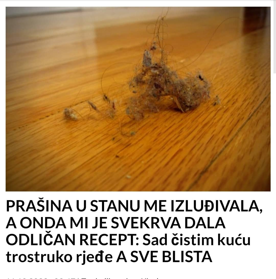 PRAŠINA U STANU ME IZLUĐIVALA, A ONDA MI JE SVEKRVA DALA ODLIČAN RECEPT: Sad čistim kuću trostruko rjeđe A SVE BLISTA