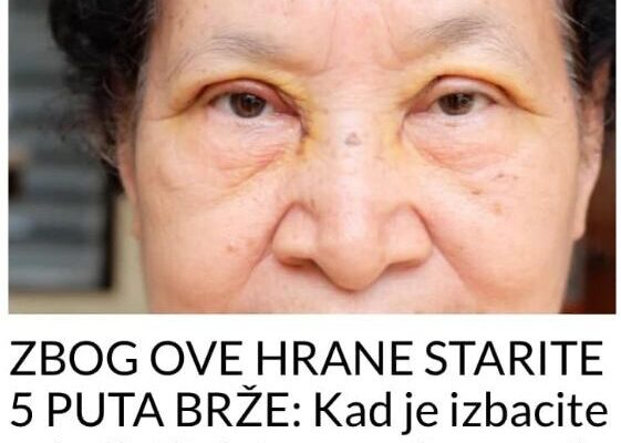 ZBOG OVE HRANE STARITE 5 PUTA BRŽE: Kad je izbacite primijetit ćete promjene već nakon