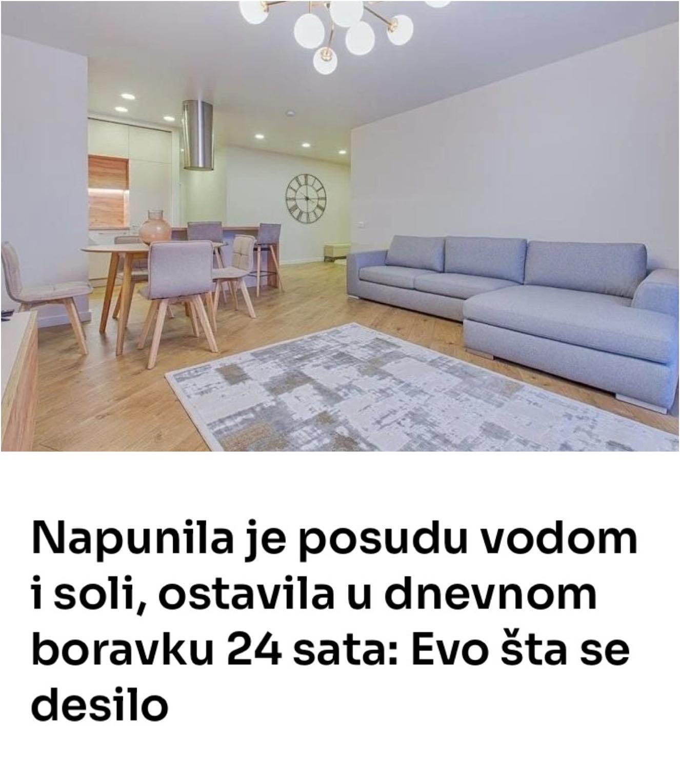 Napunila je posudu vodom i soli, ostavila u dnevnom boravku 24 sata: Evo šta se desilo