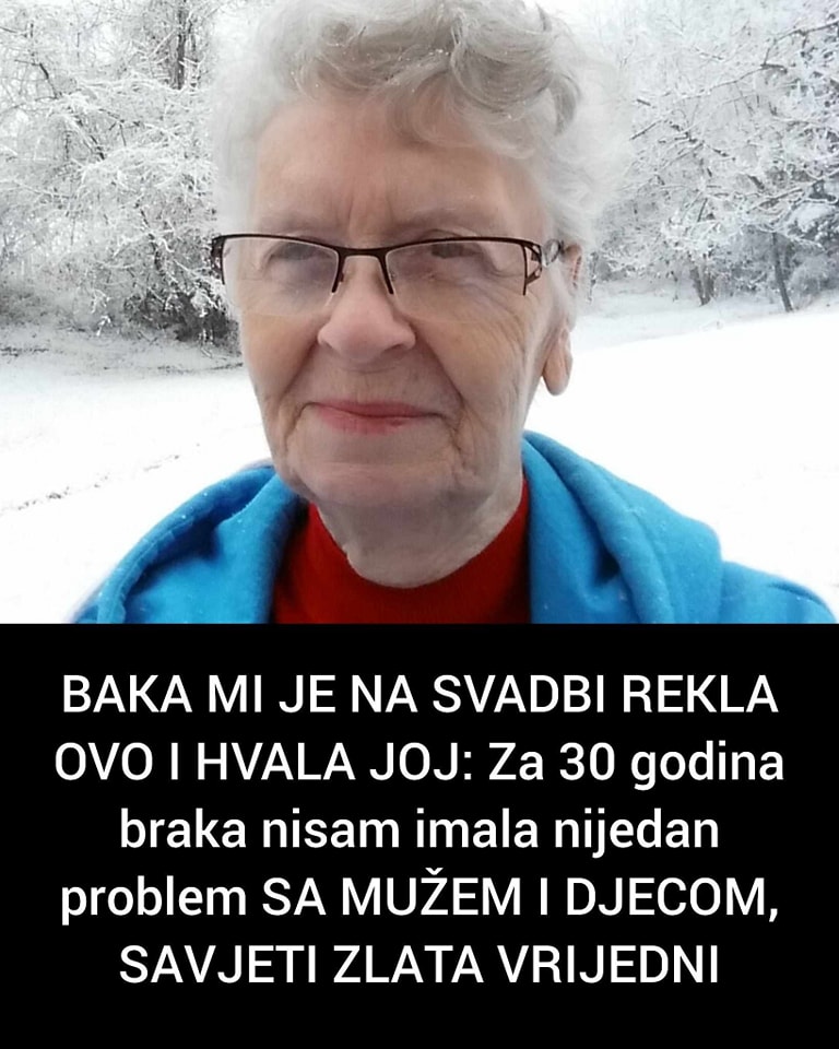 BAKA MI JE NA SVADBI REKLA OVO I HVALA JOJ: Za 30 godina braka nisam imala nijedan problem SA MUŽEM I DJECOM, SAVJETI ZLATA VRIJEDNI!