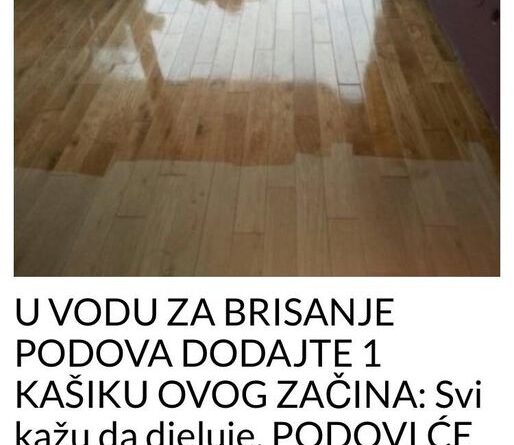 U VODU ZA BRISANJE PODOVA DODAJTE 1 KAŠIKU OVOG ZAČINA: Svi kažu da djeluje, PODOVI ĆE SE BLISTATI